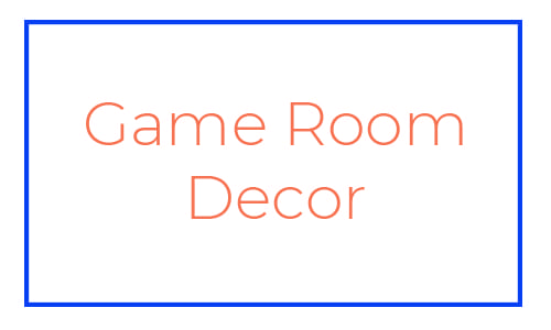 Game Room Decor