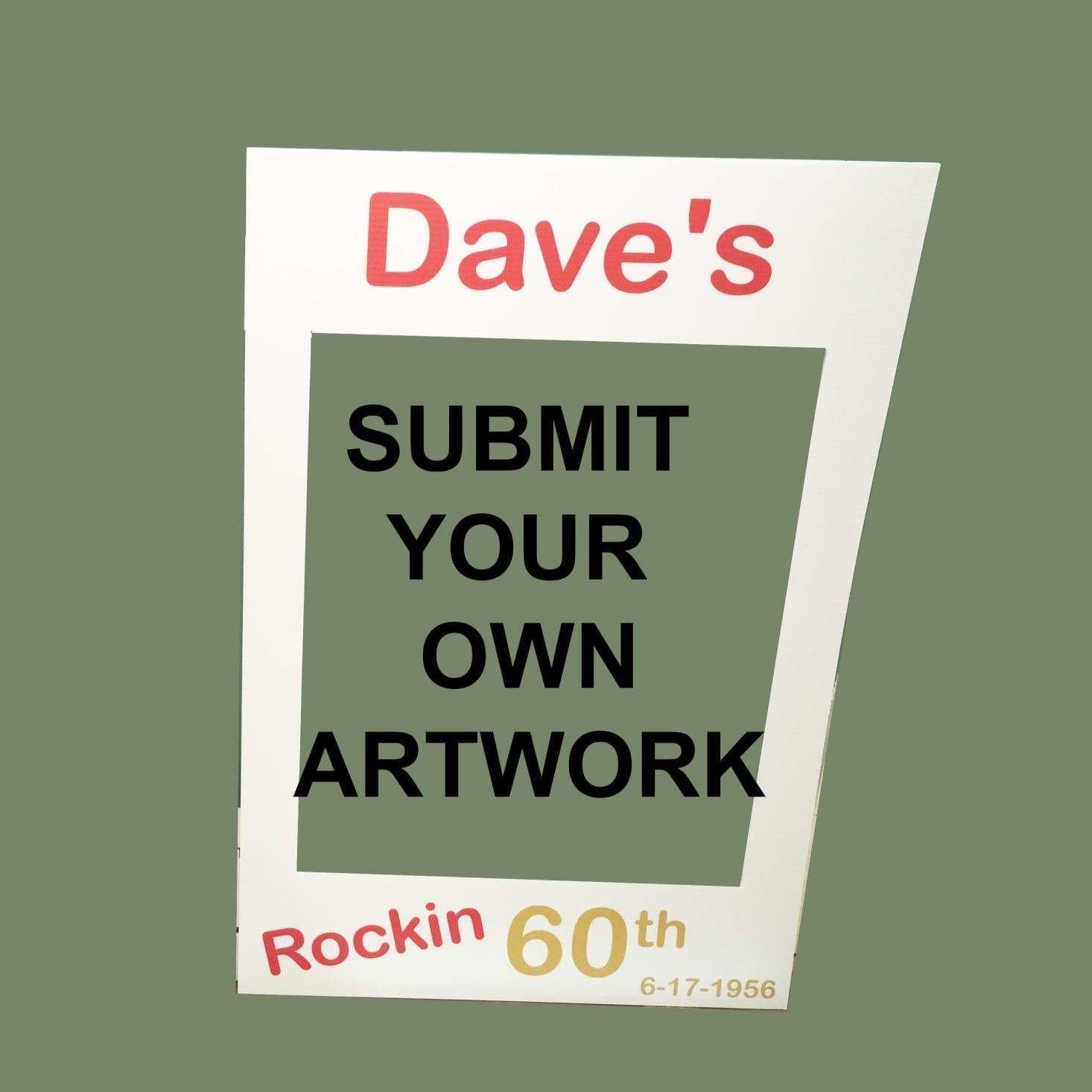 submit custom artwork Custom Designed Social Media Photo Prop - Your artwork Custom Designed Social Media Photo Prop - Your artwork