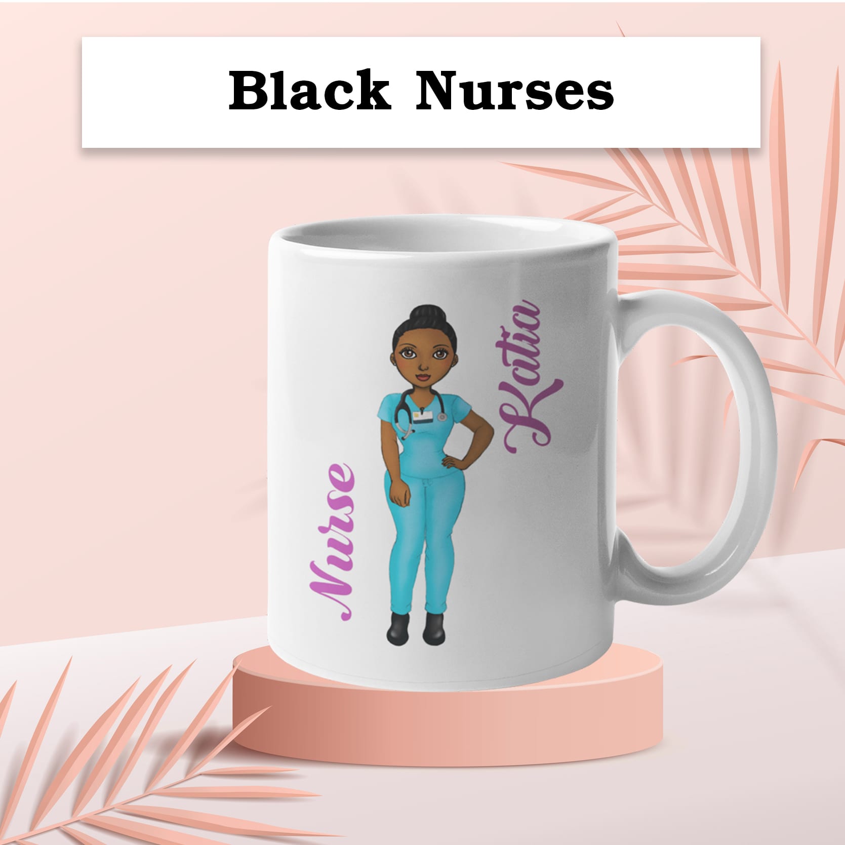 cosmetic stage MUG Paging Doctor Black Doctor Mug Black Nurse Katia Mug for Lifestyle Podium 1 Personalized Gifts for Black People
